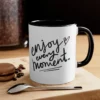 Enjoy Every Moment, Accent Coffee Mug, 11oz - Image 2