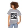 Mama Needs Coffee Cotton Tee - Image 10