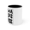 Mama Needs Coffee Mug, 11oz - Image 6