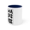 Mama Needs Coffee Mug, 11oz - Image 8